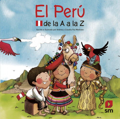 El Perú De La A A La Z - Los Hermanos Paz
