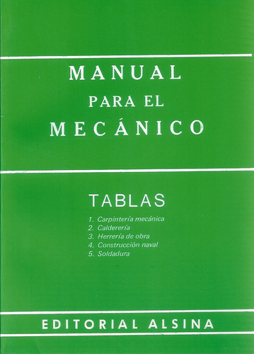 Manual Para El Mecanico (tablas-carpinteria Mecanica-calder