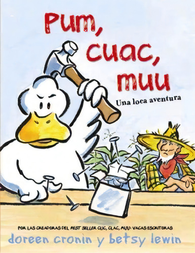 Pum, Cuac, Muu, De Doreen Cronin. Editorial Lectorum Publications, Tapa Blanda En Español