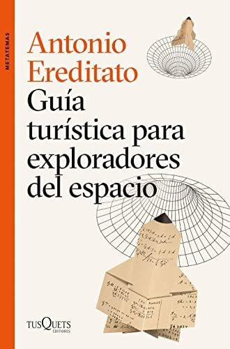 Guia Turistica Para Exploradores Del Espacio  Ered  Iuqyes