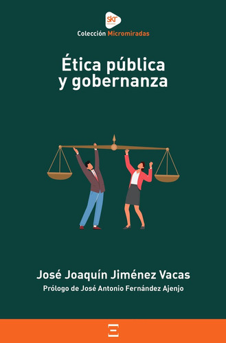 Etica Publica Y Gobernanza - Jose Joaquin Jimenez Vacas