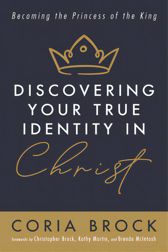 Discovering Your True Identity In Christ, De Brock, Coria. Editorial Resource Pubn, Tapa Blanda En Inglés
