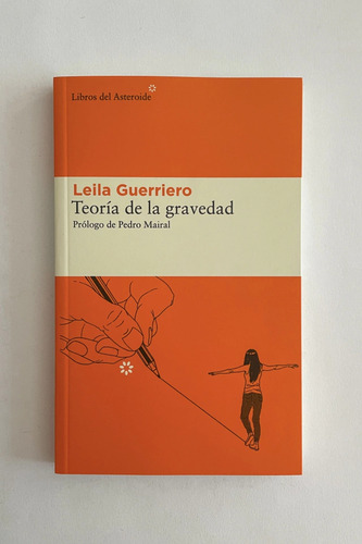 Teoria De La Gravedad - Guerriero Leila
