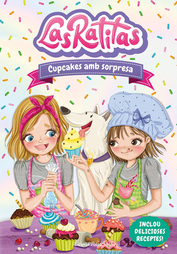 Las Ratitas 7. Cupcakes Amb Sorpresa (primers Lectors) Idiom