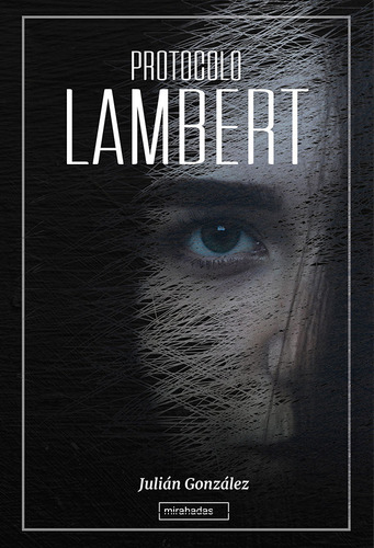 Libro Protocolo Lambert - Gonzalez,julian