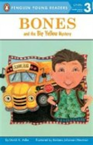 Bones And The Big Yellow Mystery, de ADLER, David A.. Editorial PENGUIN, tapa blanda en inglés internacional, 2012