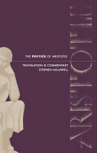The Poetics Of Aristotle, De Stephen Halliwell. Editorial University North Carolina Press, Tapa Blanda En Inglés