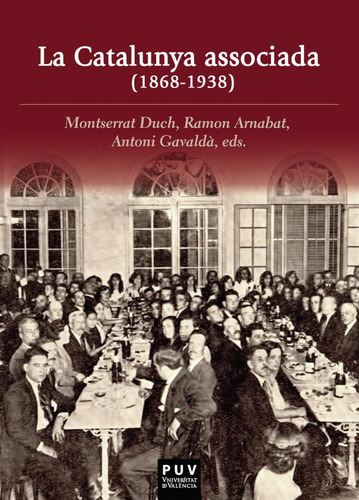 La Catalunya Associada (1868-1938)