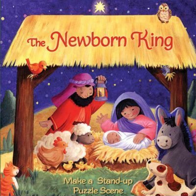 The Newborn King - Lori C Froeb (board Book)