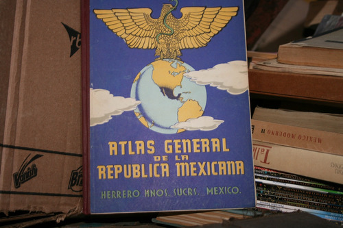 Atlas General De La Republica Mexicana , Herrero Hnos