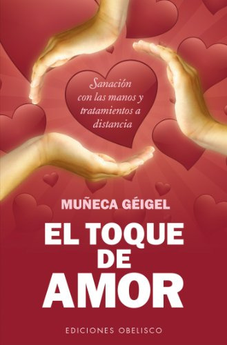 Libro Toque De Amor (bolsillo) (rustica) - Geigel Muñeca (pa