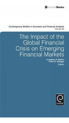 The Impact Of The Global Financial Crisis On Emerging Fin...