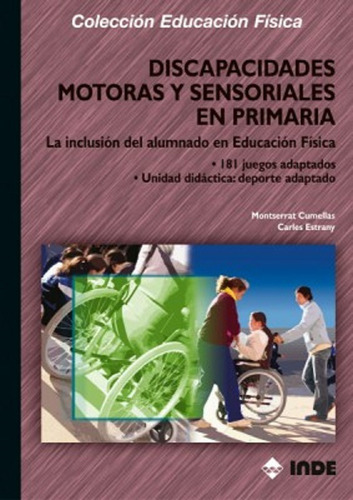 Discapacidades Motoras Y Sensoriales En Primaria