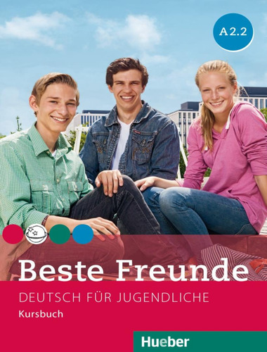 Beste Freunde A2.2 - Kursbuch