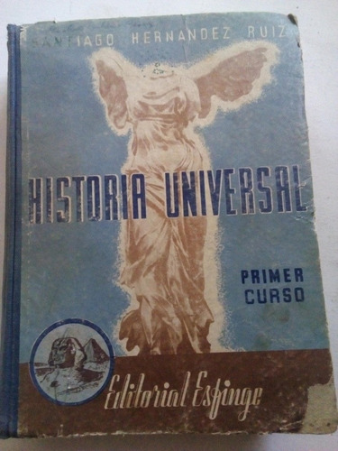 Historia Universal Primer Curso Santiago Hernández 1951