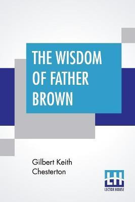 Libro The Wisdom Of Father Brown - G K Chesterton