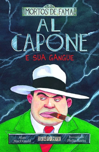 Al Capone E Sua Gangue, De Macdonald, Alan. Editora Seguinte, Capa Mole Em Português