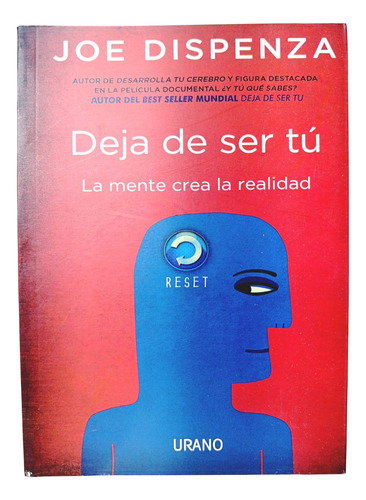 Deja De Ser TĂș (con Detalles) - Joe Dispenza (a)