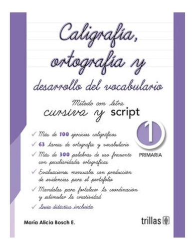 Caligrafia, Ortografia Y Desarrollo Del Vocabulario 1