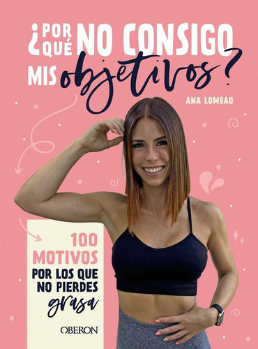 Por Que No Consigo Mis Objetivos, De Lombao, Ana. Editorial Anaya Multimedia En Español
