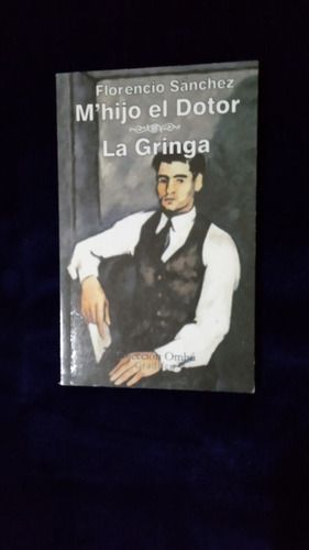 La Gringa. Florencio Sanchez