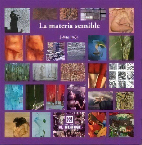 Libro - La Materia Sensible, De Irujo Andueza, Julián. Edit