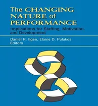 Comprar Libro The Changing Nature Of Performance - Daniel R. Ilgen
