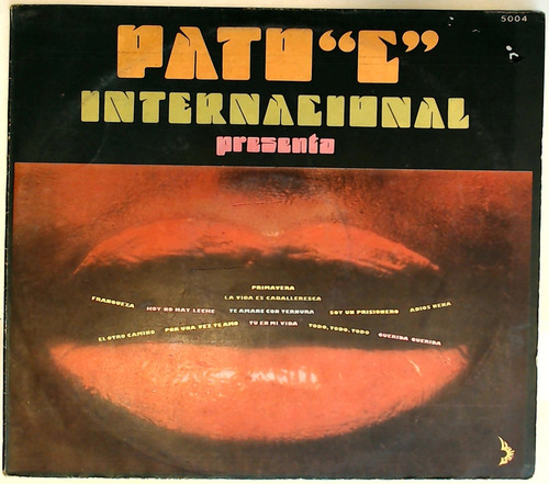 Pato C - Internacional Presenta Vinilo