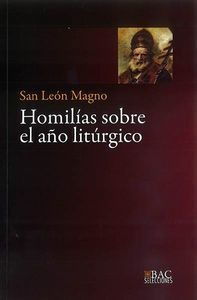 Homilias Sobre El Aã¿o Liturgico - San Leon Magno
