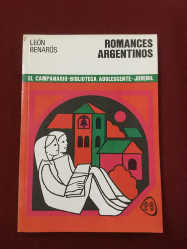 Romances Argentinos - León Benarós