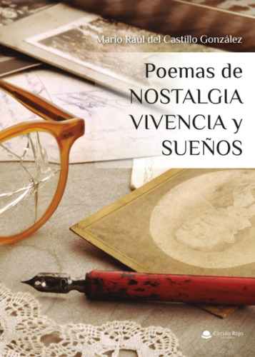 Libro: Poemas De Nostalgias Vivencias Y Sueños (spanish