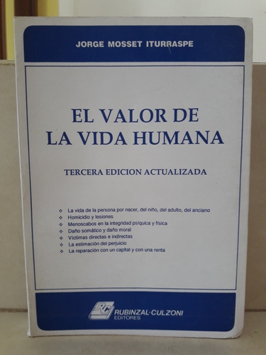 Derecho. El Valor De La Vida Humana (3ed). Mosset Iturraspe