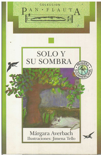 Solo Y Su Sombra, De Averbach, Margara. Editorial Sudamericana, Tapa Tapa Blanda En Español