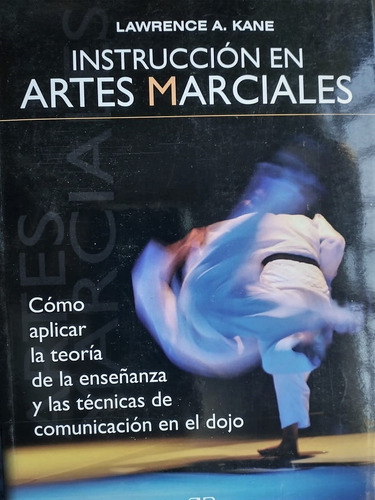 Manual Instruccion En Artes Marciales Teoria Y Tecnicas