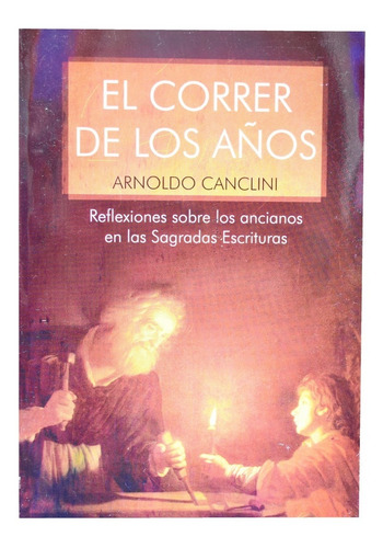 El Correr De Los Años - Arnoldo Canclini