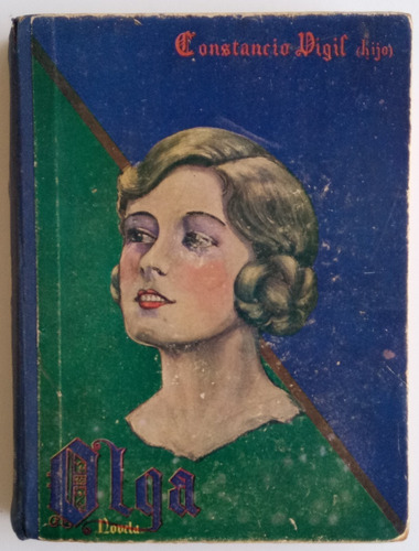 Olga Constancio Vigil (hijo) Novela 1928 C Dedicatoria Libro