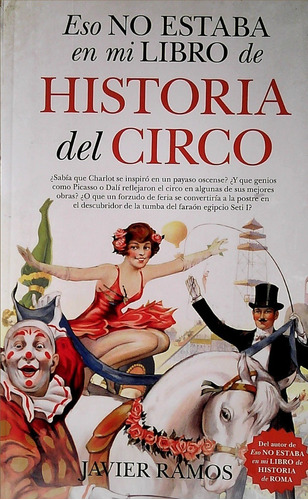 Eso No Estaba En Mi Libro De Historia Del Circo  - Ramos, Ja