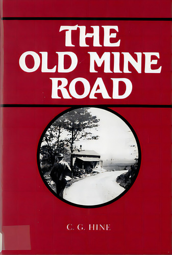 The Old Mine Road, De Hine, C. G.. Editorial Rutgers Univ Pr, Tapa Blanda En Inglés