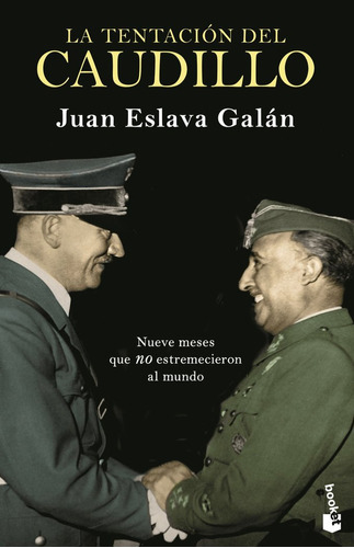 La Tentaciãâ³n Del Caudillo, De Eslava Galán, Juan. Editorial Booket, Tapa Blanda En Español