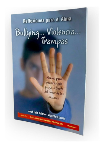 Libro Bullying... Violencia... Trampas.  Jose Luis Prieto.