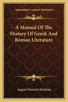 Libro A Manual Of The History Of Greek And Roman Literatu...