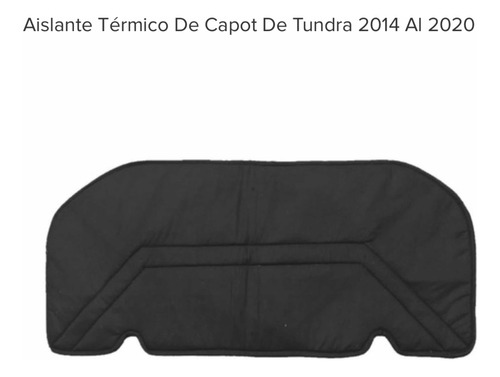 Aislante Térmico De Capot De Tundra 2014 Al 2020 Toyota