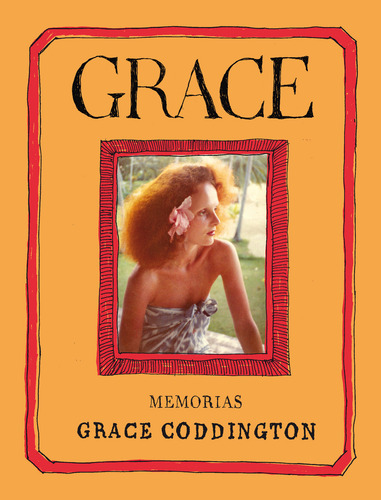Grace: Memorias (nueva Edicion)