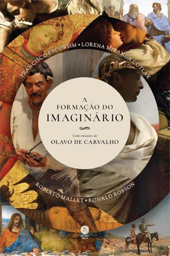 A Formaçao Do Imaginario, De Ronald Robson. Editorial Sétimo Selo, Capa Mole, Edição 1 Em Português, 2024