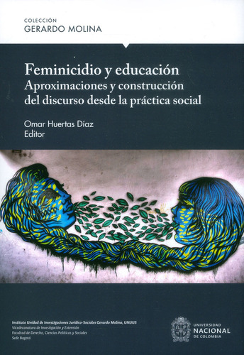 Feminicidio Y Educación: Aproximaciones Y Construcción Del D