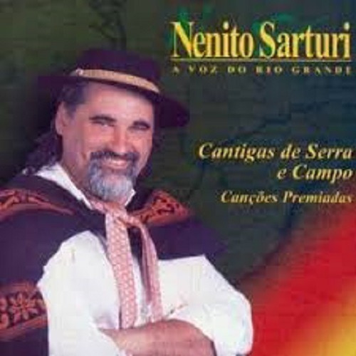 Nenito Sarturi - Cantigas De Serra E Campo