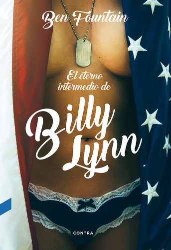 Libro El Eterno Intermedio De Billy Lynn - Fountain, Ben