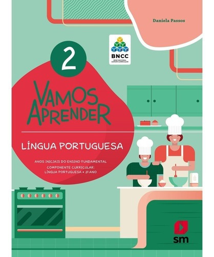 Livro - Vamos Aprender Português 2 Bncc, De Daniela Passos. Editora Sm Em Português