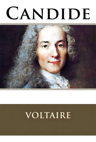 Candide, De Voltaire. Editorial Createspace, Tapa Blanda En Inglés