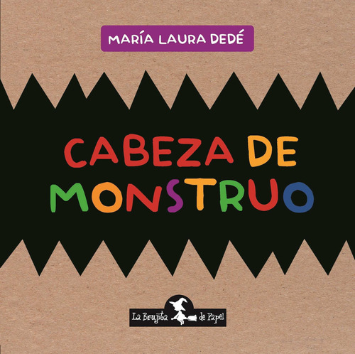 Cabeza De Monstruo - Maria Laura Dede - La Brujita De Papel